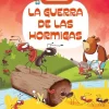 Bitmax & Co. 8 - La guerra de las hormigas