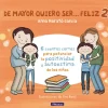 De mayor quiero ser... feliz 2