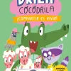 Drila Cocodrila 6 - Compartir es vivir