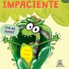 La Oruga Impaciente