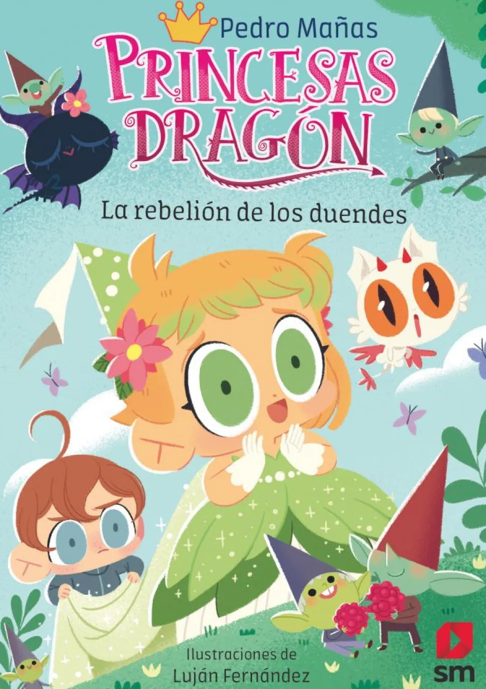 Princesas Dragón 17 - La rebelión de los duendes