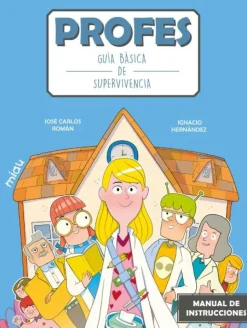 Profes, guía básica de supervivencia
