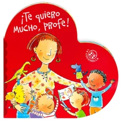Te quiero mucho Profe